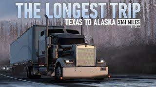 The Longest Trip in ATS - Texas to Alaska - Over 5000 Miles in 9 Days - American Truck Simulator