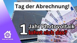 Unsere PV Anlage mit Speicher nach 1 Jahr Lohnt es sich wirklich?