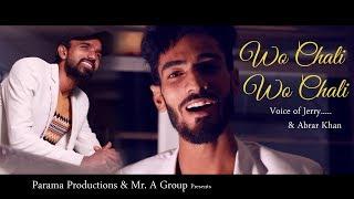 Mr.A Records Presents " WO CHALI" I Jerry I Abrar khan