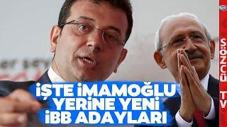 İmamoğlu Aday Olmazsa Kim Aday Olacak? İşte Yeni İBB Adayları