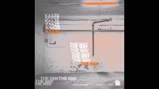 KAAZE - The Way (Extended Mix)