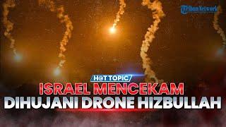 Situasi Israel Mencekam usai Dihujani Lusinan Drone Hizbullah, Markas Ein Zeitem Habis Terbakar