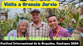 Visita a Orencio Jarvio, cultivador de Orquídeas en El Grande, Coatepec, Veracruz.