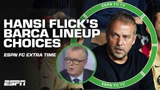 Should Hansi Flick be switching around the lineup at Barcelona?  | ESPN FC Extra Time