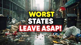 10 States You Should NEVER Move To in America 2025