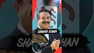 Billionaire Shahid Khan Wants to Marry the NFL and EPL