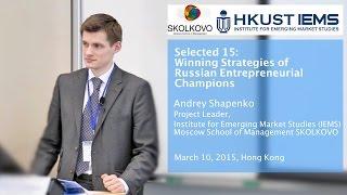 Andrey Shapenko: Winning Strategies of Russian Entrepreneurial Champions