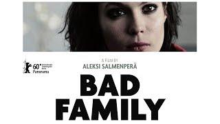 Bad Family (2010) | Trailer | Ville Virtanen | Lauri Tilkanen | Pihla Viitala