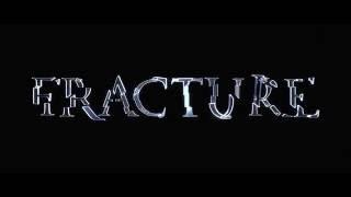 Fracture - Trailer