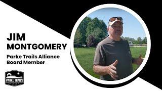 Jim Montgomery | Parke Trails Alliance Board Member