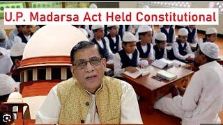 U.P. Madarsa Act Held Constitutional : Faizan Mustafa