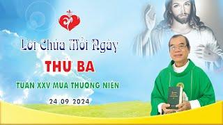 LỜI CHÚA | THỨ BA TUẦN XXV MÙA THƯỜNG NIÊN | 24/09/2024