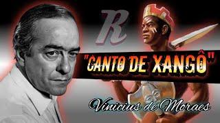 "Canto de Xangô" - Vinicius de Moraes/ RCY PRODUCTIONS