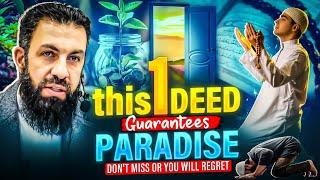 JANNAH IS GUARANTEED IF YOU HAVE THIS 1 QUALITY | (Don't Miss or you will regret) | Belal Assaad