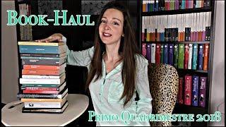 Mega Book Haul del primo quadrimestre 2018