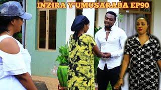 INZIRA Y'UMUSARABA EP90 (ISIMBI AROZE IRIBAGIZA YOO  CYUSA AGARUKANYE IMPINDUKA  UBUKWE ️️️