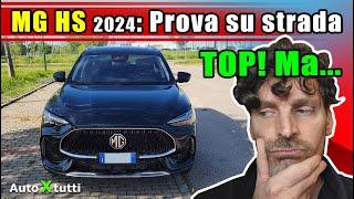 Prova su strada MG HS 2024: PRO e CONTRO #suv #mg