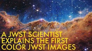 A JWST Scientist Explains the First Color JWST Images