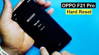 OPPO F21 PRO HARD RESET & FACTORY RESET | OPPO F21 PRO [ CPH2363 ] PATTERN/PIN/FINGERPRINT UNLOCK |