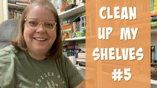 UNHAUL PROJECT || cleaning up my shelves part 5 (series)