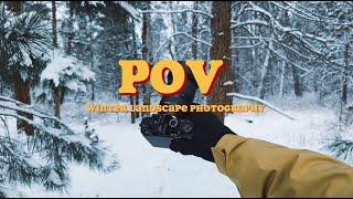 POV Landscape Photography in -10°F Winter Forest Trail