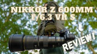 Nikkor Z 600mm f/6.3 VR S: A super-telephoto PRIME LENS