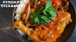 How To Make A Classic French Chicken Chasseur Recipe | Hunters Chicken Recipe