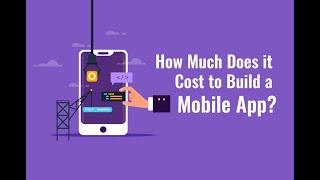 How Much Does It Cost To Build An App in 2020-21?