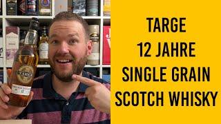 Targe 12 Jahre - Single Grain Scotch Whisky von Lidl - Whisky Verkostung | Friendly Mr. Z