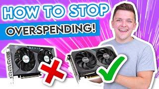 How to Stop OVERSPENDING On Your PC Build!  [5 Ways to SAVE Money Without Losing Performance!]