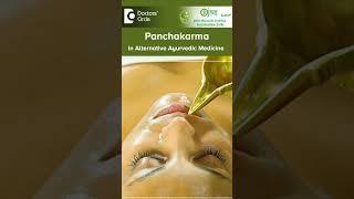 Use of PANCHAKARMA in Alternative Ayurvedic Medicine-Dr.Sreelakshmi C Reddy| Doctors' Circle#shorts