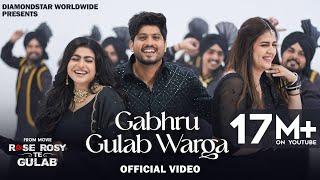 Gabru Gulab Warga: Gurnam Bhullar | Maahi Sharma | Pranjal Dahiya | Diamondstar Worldwide