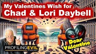 Match Made in Doomsday, Chad & Lori Daybell’s Valentine in Prison | Profiling Evil