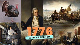 WTH happened in 1776 | Timeline 1776 - 2024