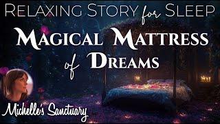 1-HR Sleep Story  MAGICAL MATTRESS OF DREAMS  Cozy Bedtime Story for Grown-Ups