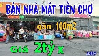 Bán nhà mặt tiền Kinh doanh ngay Chợ. Giá rẻ nhất 2tỷ x, gần kcn, trường học. #457