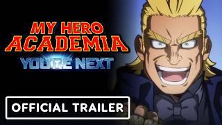 My Hero Academia: You're Next - Official Trailer (English Subtitles)