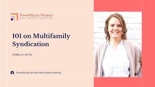 101 on Multifamily Syndication With Camilla Jeffs | Multifamily Syndication Structure