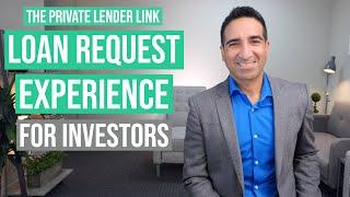 Private Loan Request Experience for Real Estate Investors