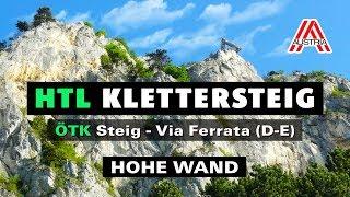 HTL Klettersteig - ÖTK Klettersteig - Hohe Wand (D-E)