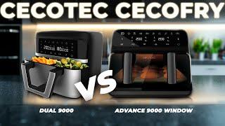 Cecotec Cecofry Advance 9000 Window vs Cecotec Cecofry Dual 9000 - how to choose large air fryer?!