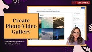 Create a Photo/ Video Gallery on High Level | BridgetBartlett.com