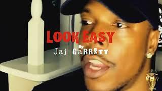 Look Easy - Jai Garrett #jaigarrett #fortworthhiphop #applemusic #hiphop #thughouseent