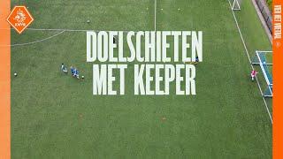 𝗗𝗢𝗘𝗟𝗦𝗖𝗛𝗜𝗘𝗧𝗘𝗡 met keeper  I OEFENSTOF 