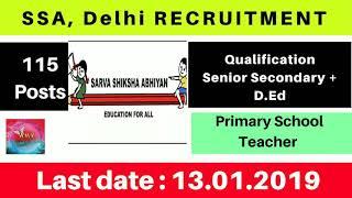 SSA, Delhi (Pry School Teacher) Recruitment 2019