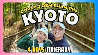 Du Lịch Nhật Bản | Tất Tần Tật 4 ngày ở KYOTO: Đi đâu, Ăn gì, Ở đâu | 4 DAYS ITINERARY IN KYOTO