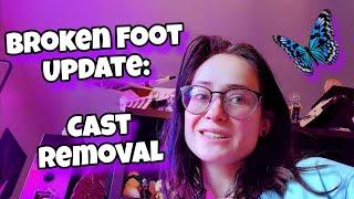 An update on my broken foot / Getting my cast off Vlog