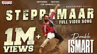 SteppaMaar Full Video Song | Double ISMART | Ram Pothineni | Puri Jagannadh | Manisharma