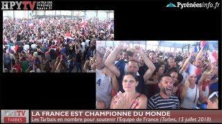 Tarbes fête ses Champions du Monde (15 juillet 18) | HPyTv La Télé de Tarbes