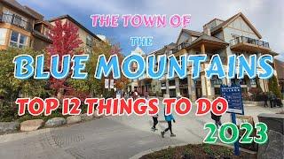 The Town of The Blue Mountains | Top 12 Things to Do in 2023